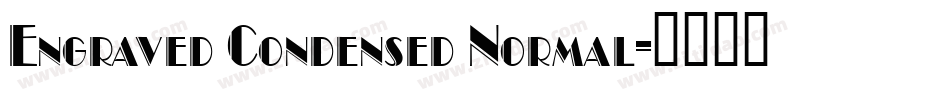 Engraved Condensed Normal字体转换